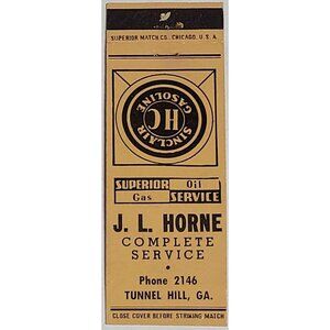 Vintage Matchbook Cover J L Horne Sinclair Service Tunnel Hill Georgia GA